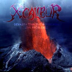 X-Calibur (CH) : Devastating the Mountain - Live from Eriz